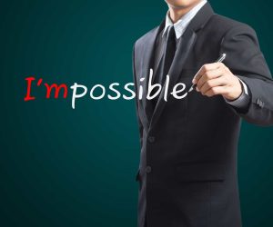 איך להפוך את הבלתי אפשרי לאפשרי. להתגבר על נסיבות כדי להצליח בעסק או בקריירה